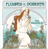 Floarea Domnitei | Ion Dragoslav