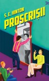 Proscrişii I paperback - S. E. Hinton