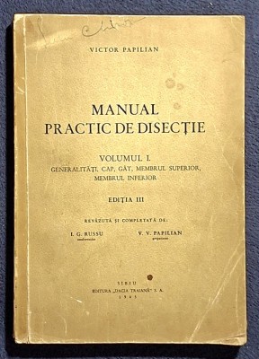 Manual practic de disectie - Volumul 1 - Victor Papilian foto