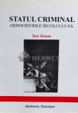 Statul criminal. Genocidurile secolului XX - 2002 - Yves Ternon ($N49)