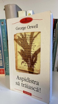 Aspidistra să trăiască! - George Orwell foto