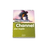 Channel your English Upper-Intermediate Student&#039;s Book - H. Q Mitchell