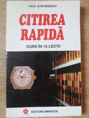 CITIREA RAPIDA, CURS IN 12 LECTII-PAUL STEFANESCU-335416 foto