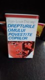 DREPTURILE OMULUI POVESTITE COPIILOR - JEAN LOUIS DUCAMP