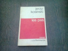 LES PAS - JERZY KOSINSKI (CARTE IN LMBA FRANCEZA) foto