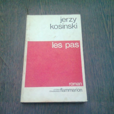 LES PAS - JERZY KOSINSKI (CARTE IN LMBA FRANCEZA)