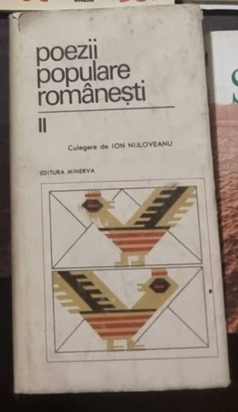 POEZII POPULARE ROMANESTI VOL II DE ION NIJLOVEANU , 1989