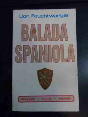 Balada Spaniola - Lion Feuchtwanger ,541737 foto