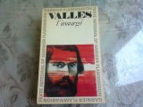 L INSURGE - JULES VALLES (CARTE IN LIMBA FRANCEZA)