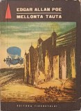 Mellonta Tauta - E.A. Poe - Roman - Editura Tineretului 1968 - Beletristica, limba romana, 189 pagini
