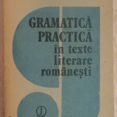 Rodica Bogza Irimie - Gramatica practica in texte literare romanesti, 1989