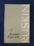 John Ruskin &ndash; Insemnari despre arta