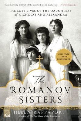 The Romanov Sisters: The Lost Lives of the Daughters of Nicholas and Alexandra foto