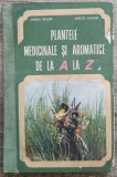 Plantele medicinale si aromatice de la A la Z - Ovidiu Bojor, Mircea Alexan