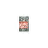 Capitalist Realism: Is There No Alternative?