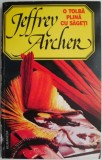 O tolba plina cu sageti - Jeffrey Archer. Carte beletristica, horror.