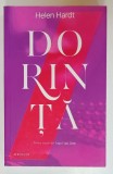DORINTA de HELEN HARDT , PRIMUL VOLUM DIN SAGA &#039; FRATII STEEL &#039; , COLECTIA &#039; EROSCOP &#039; 2021, LITERATURA EROTICA , 18 + !