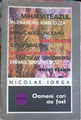 OAMENI CARI AU FOST-NICOLAE IORGA-186849 foto