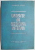 Urgente in medicina interna &ndash; Gh. Mogos - Carte Medicina