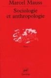 Sociologie et anthropologie / Marcel Mauss
