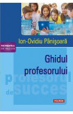 Ghidul profesorului - Ion-Ovidiu Panisoara