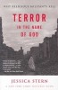 Terror in the Name of God: Why Religious Militants Kill