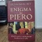 Enigma lui Piero - Silvia Ronchey