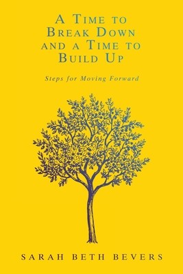 A Time to Break Down and a Time to Build Up: Steps for Moving Forward foto