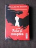 FATA SI NOAPTEA - GUILLAUME MUSSO