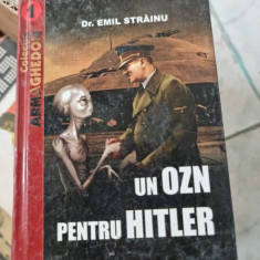 Emil Strainu - Un OZN pentru Hitler