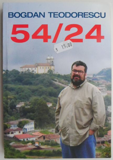 54/24. 54 de locuri de vizitat din 24 de tari &ndash; Bogdan Teodorescu