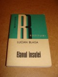 ELANUL INSULEI - LUCIAN BLAGA