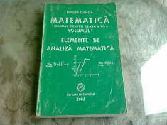 MATEMATICA. MANUAL PENTRU CLASA A XI-A - MIRCEA GANGA VOLUMUL1 foto