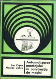 Automatizarea montajului in constructia de masini - Ion Crisan, Nicolae Dobre