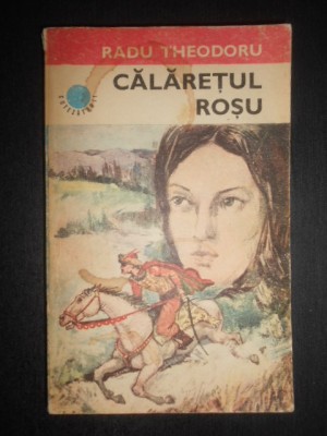 Radu Theodoru - Calaretul rosu foto