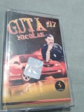 CASETA AUDIO NICOLAE GUTA VOL 17 RARA!!ORIGINALA