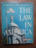 The American heritage history of the law in America - Bernard SCHWARTZ