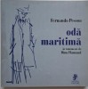 Oda Maritima si alte poeme - Fernando Pessoa - Poezie Beletristica