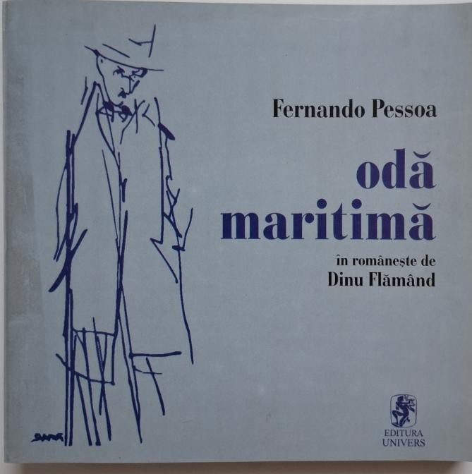 Oda maritima si alte poeme &ndash; Fernando Pessoa