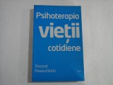PSIHOTERAPIA VIETII COTIDIENE - NOSSRAT PESESCHKIAN