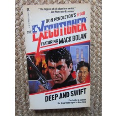 DEEP AND SWIFT-DON PENDLETON, THE EXECUTIONER FEATURING MACK BOLAN