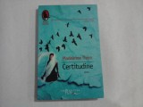 CERTITUDINE (roman) - Madeleine THIEN