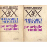 Margaret Mitchell - Pe aripile vantului vol. I - II - 113233