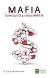 Mafia farmaceutica si agroalimentara - Louis de Brouwer