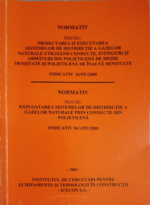 NORMATIV PENTRU PROIECTAREA SI EXECUTAREA SISTEMELOR DE DISTRIBUTIE A GAZELOR NATURALE UTILIZAND CONDUCTE, FITIN