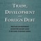 Trade, Development and Foreign Debt