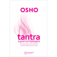 Tantra, suprema intelegere (Osho) - Osho foto