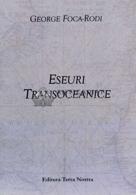 Eseuri transoceanice - 2010 - George Foca-Rodi (C29)