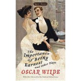 The Importance of Being Earnest and Other Plays