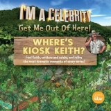 I&#039;m a Celebrity... Where&#039;s Kiosk Keith?